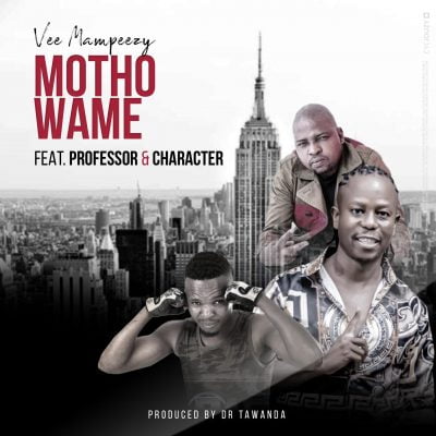 Vee Mampeezy - Motho Wame