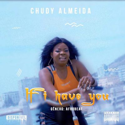 Chudy Almeida - IF I Have You