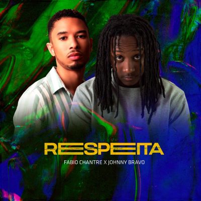 Fábio Chantre & Johnny Bravo - Respeita