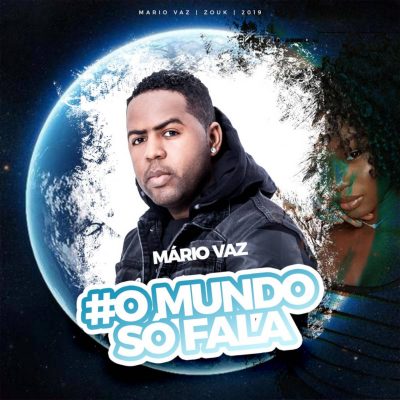 Mário Vaz - O Mundo Só Fala