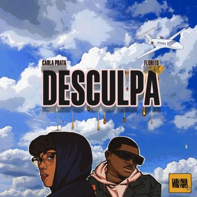 Carla Prata ft Florito - Desculpa