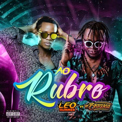 Leo Hummer ft Mids Brazuca - Ao Rubro