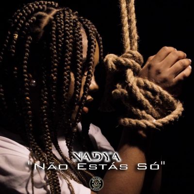 Nadya - Não Estás Só