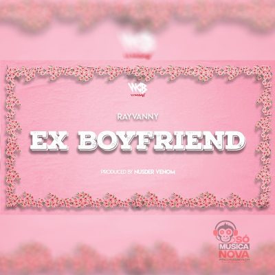 Rayvanny - Ex Boyfriend