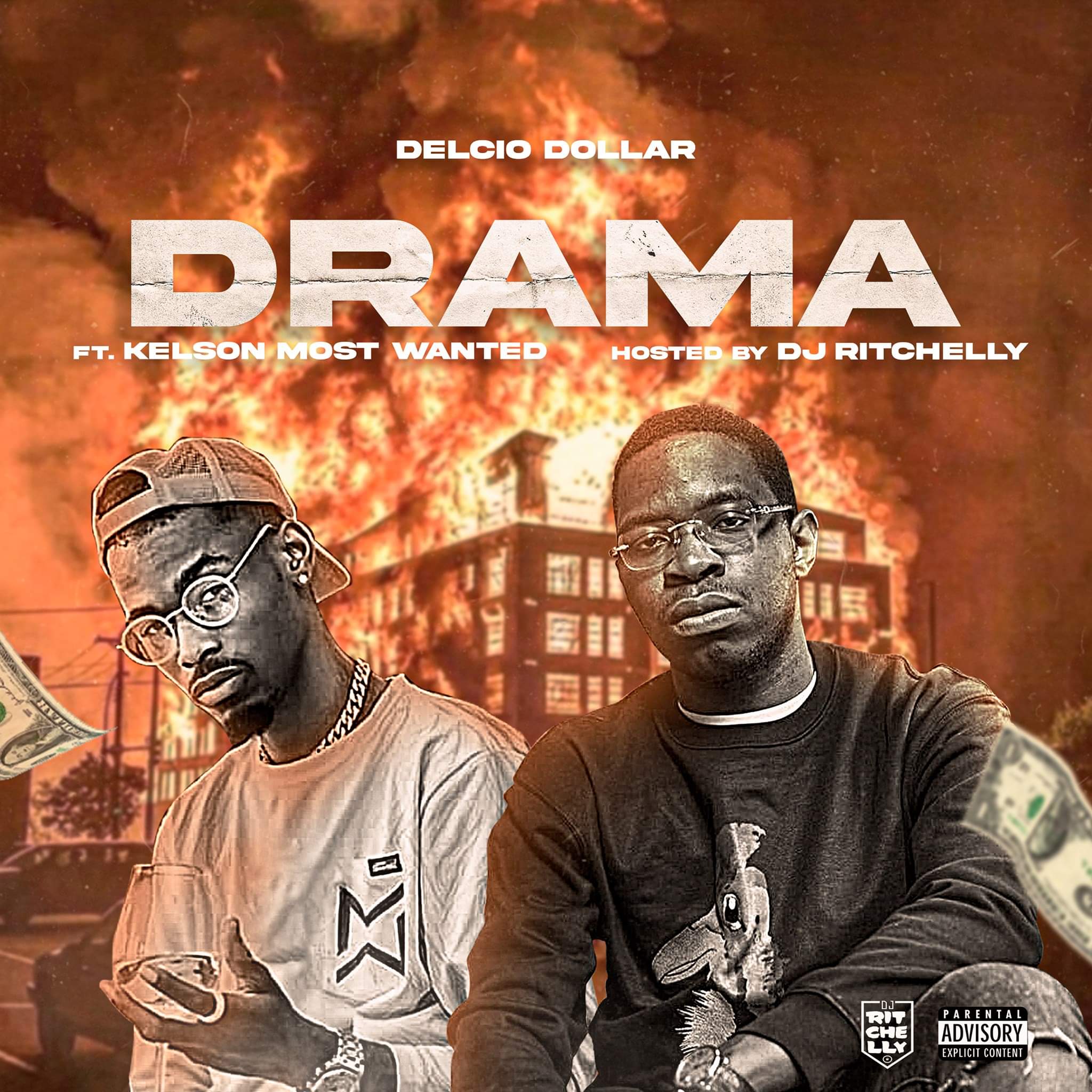 Delcio Dollar feat. Kelson Most Wanted - Drama