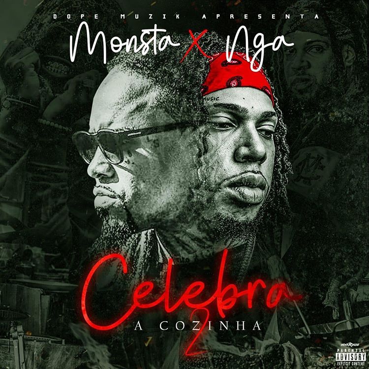 Monsta ft. NGA - Celebra A Cozinha 2