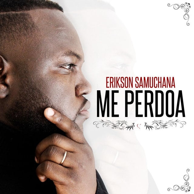 Erickson Samuchana - Me Perdoa