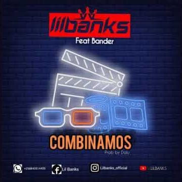 Lil Banks feat Bander - COMBINAMOS