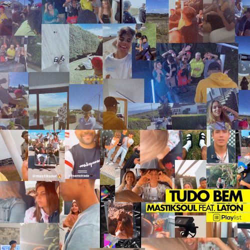 Mastiksoul feat. Laton - Tudo Bem