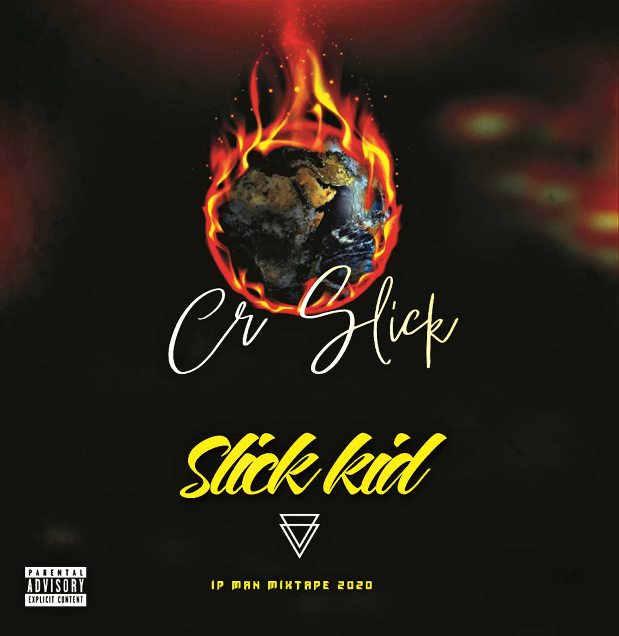 Slick Kid - CR Slick