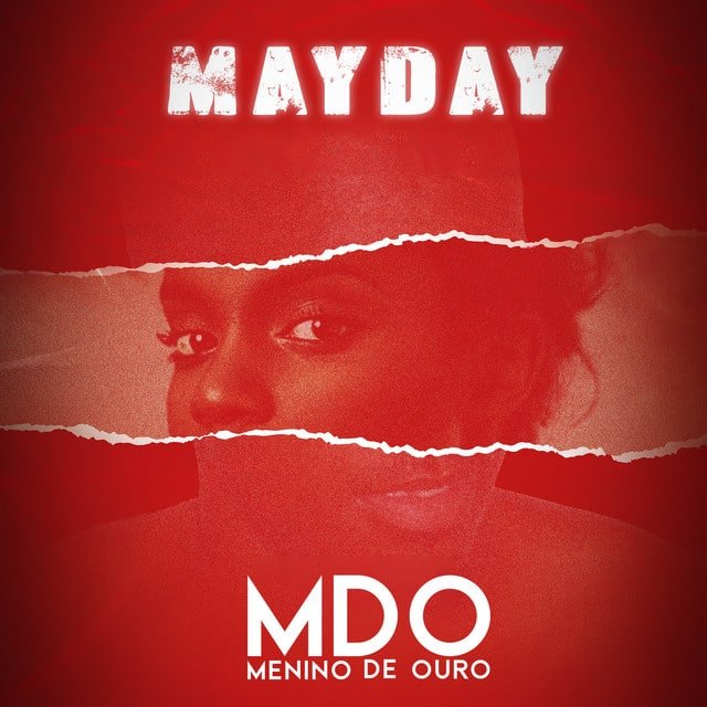 MDO (Menino de Ouro) - Mayday