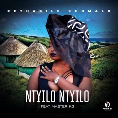 Rethabile Khumalo ft Master KG - Ntyilo Ntyilo
