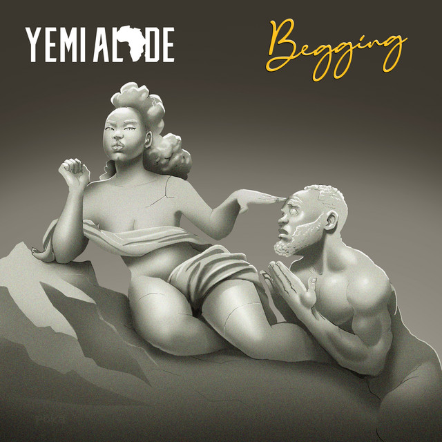 Yemi Alade - Begging