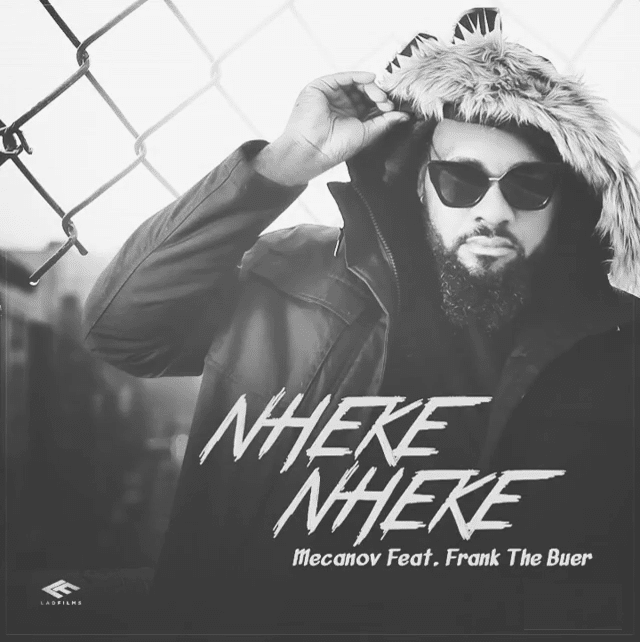 Mecanov - Nheke Nheke (feat. Frank The Buer)