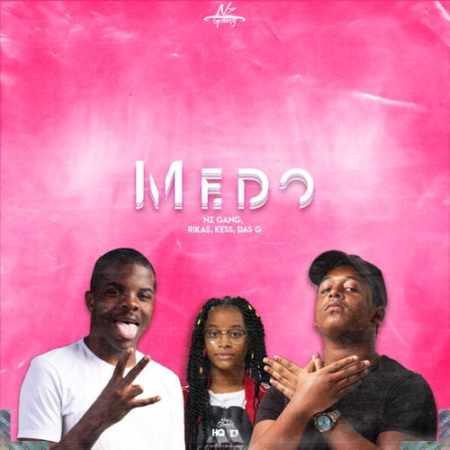 NZ Gang - Medo