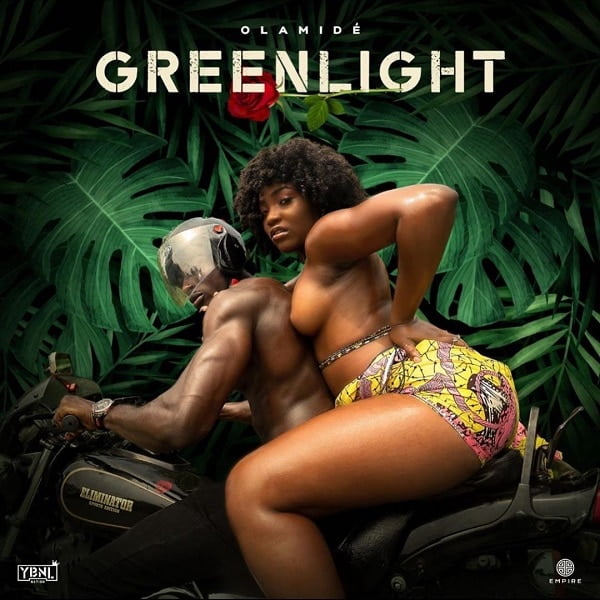 Olamide - Greenlight