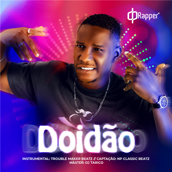 Dp Rapper - Doidão