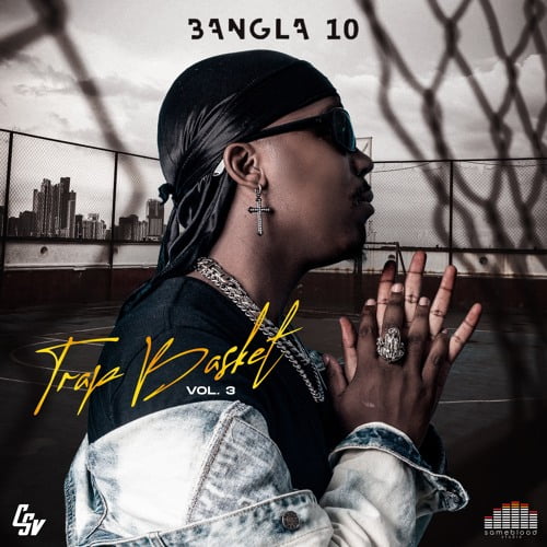 Bangla10 - Trap Basket (Vol.3)