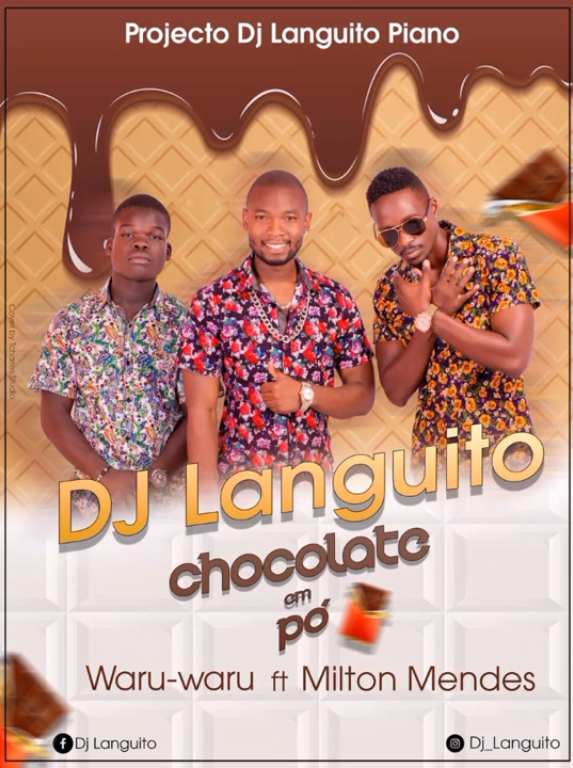 DJ Languito - Chocolate em pó (feat. Waru waru e Milton Mendes)