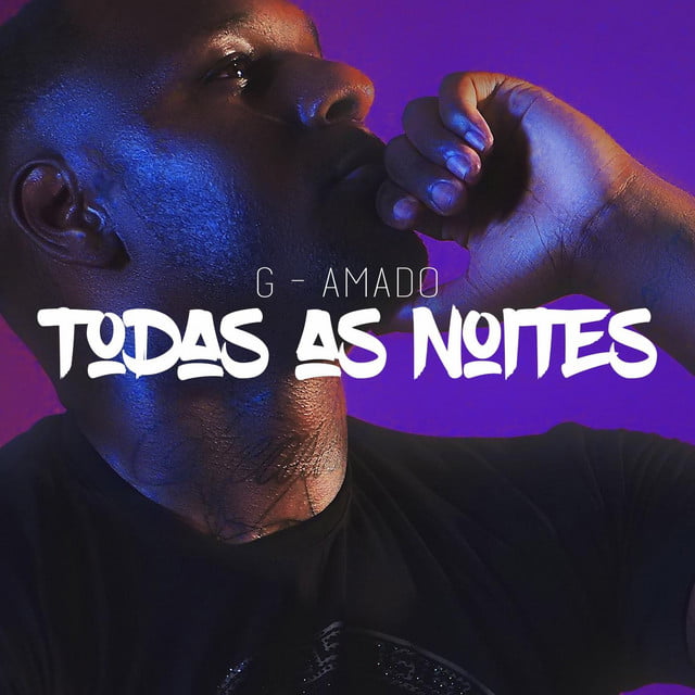 G-Amado - Todas as Noites