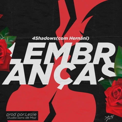 4Shadows - Lembranças (feat. Hernâni)