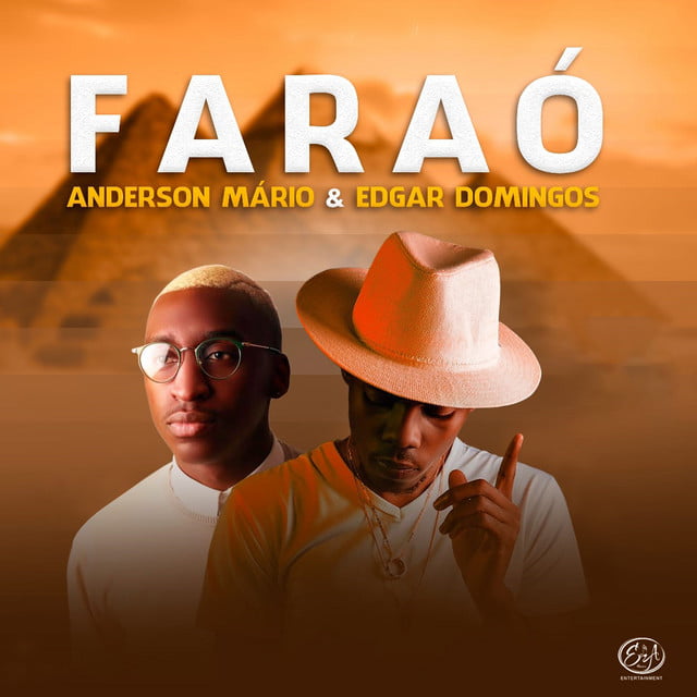 Anderson Mário & Edgar Domingos - Faraó