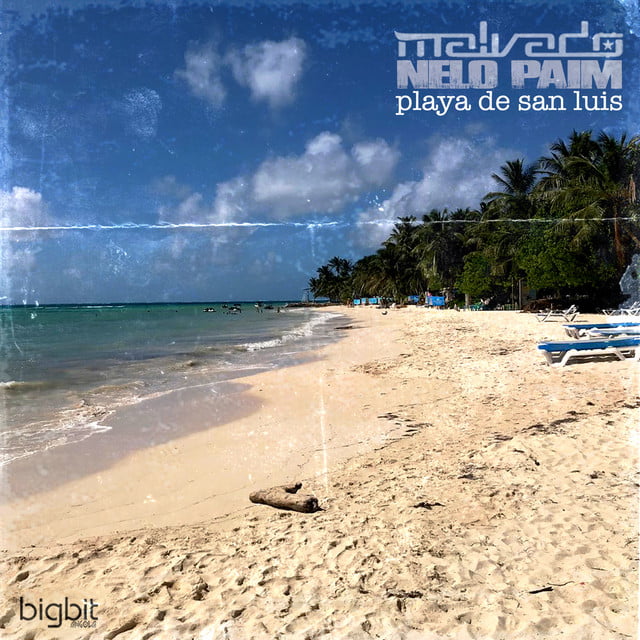 Dj Malvado & Nelo Paim - Playa de San Luis (Remix)