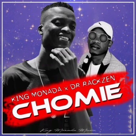 King Monada & Dr Rackzen - Chomie