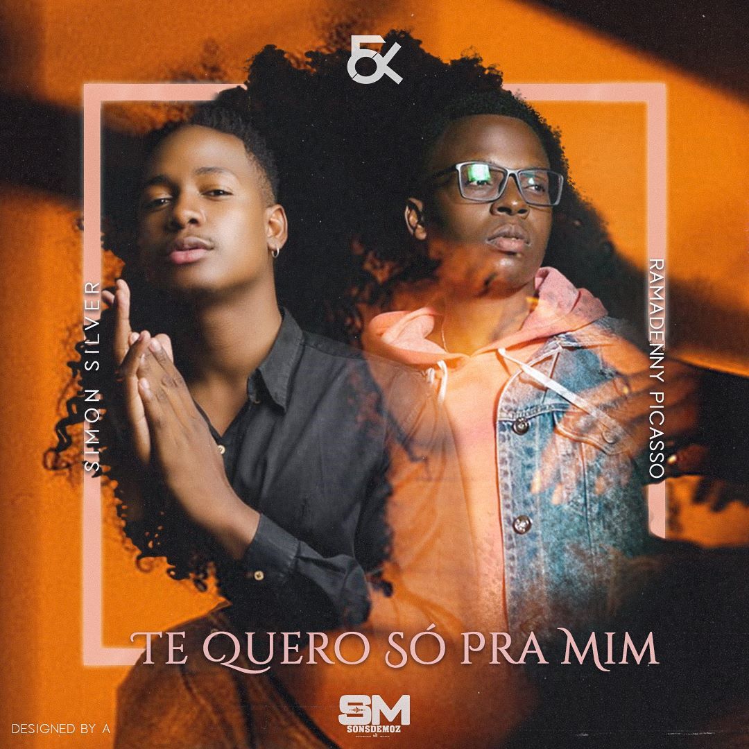 Ramadenny Picasso - Te Quero Só Pra Mim (feat. Simon Silver)