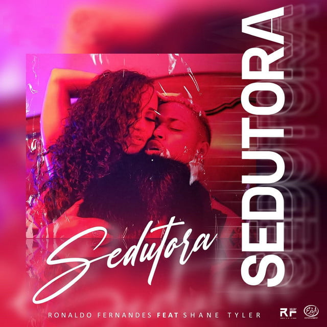 Ronaldo Fernandes - Sedutora (feat. Shane Tyler)