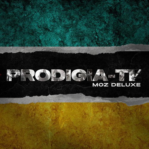 Prodigio - PRODIGIA-TE (Moz Deluxe)