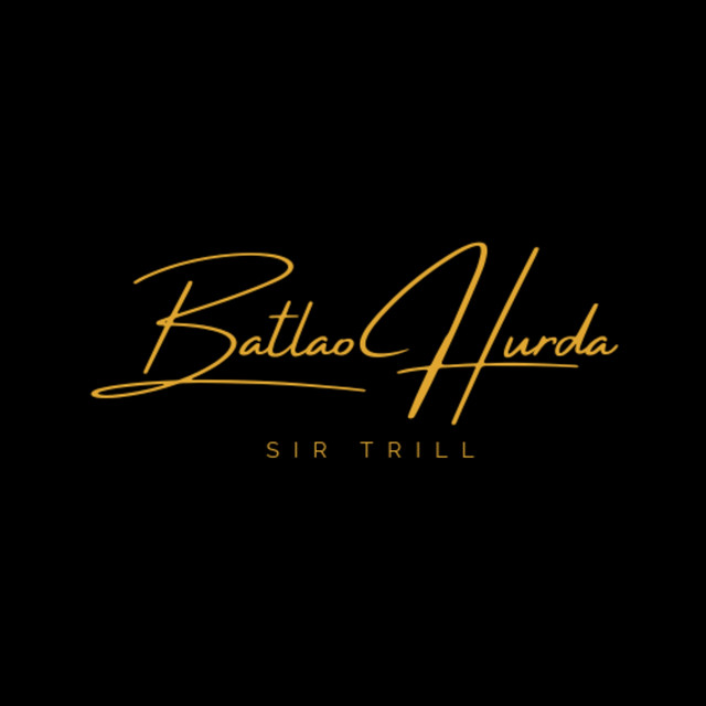 Sir Trill - Batlao Hurda