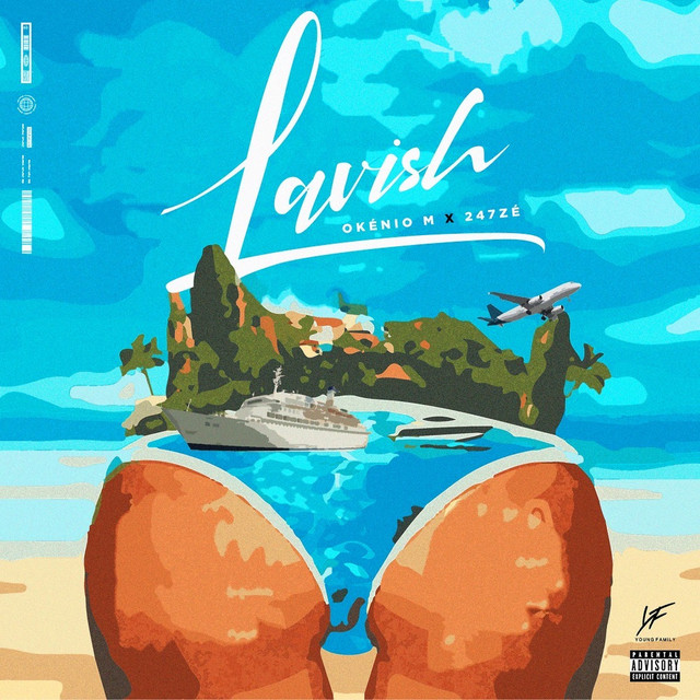 Okenio M & 247zé - Lavish