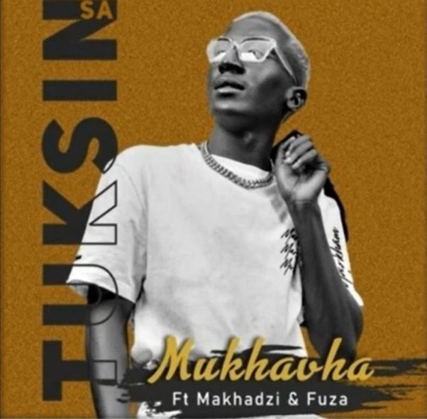Tuksin SA - Mukhavha (feat. Makhadzi & Fuza)