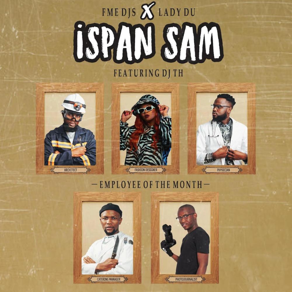 FME DJs & Lady Du - Ispan Sam (feat. DJ TH)