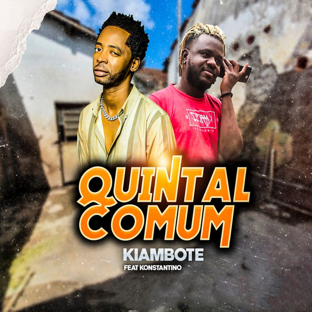 Kiambote - Quintal Comum (feat. Konstantino)