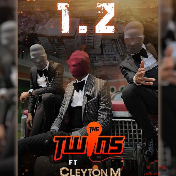 The Twins & Cleyton M - 1,2