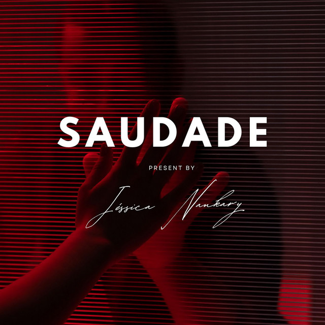 Jéssica Nankary - Saudade