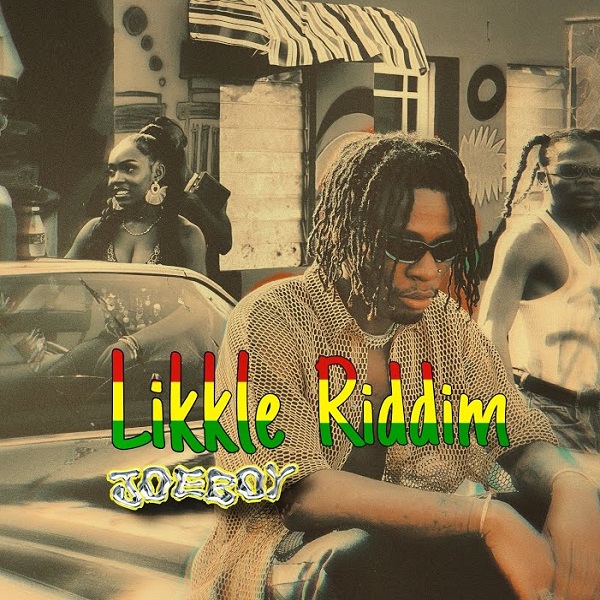 Joeboy - Likkle Riddim