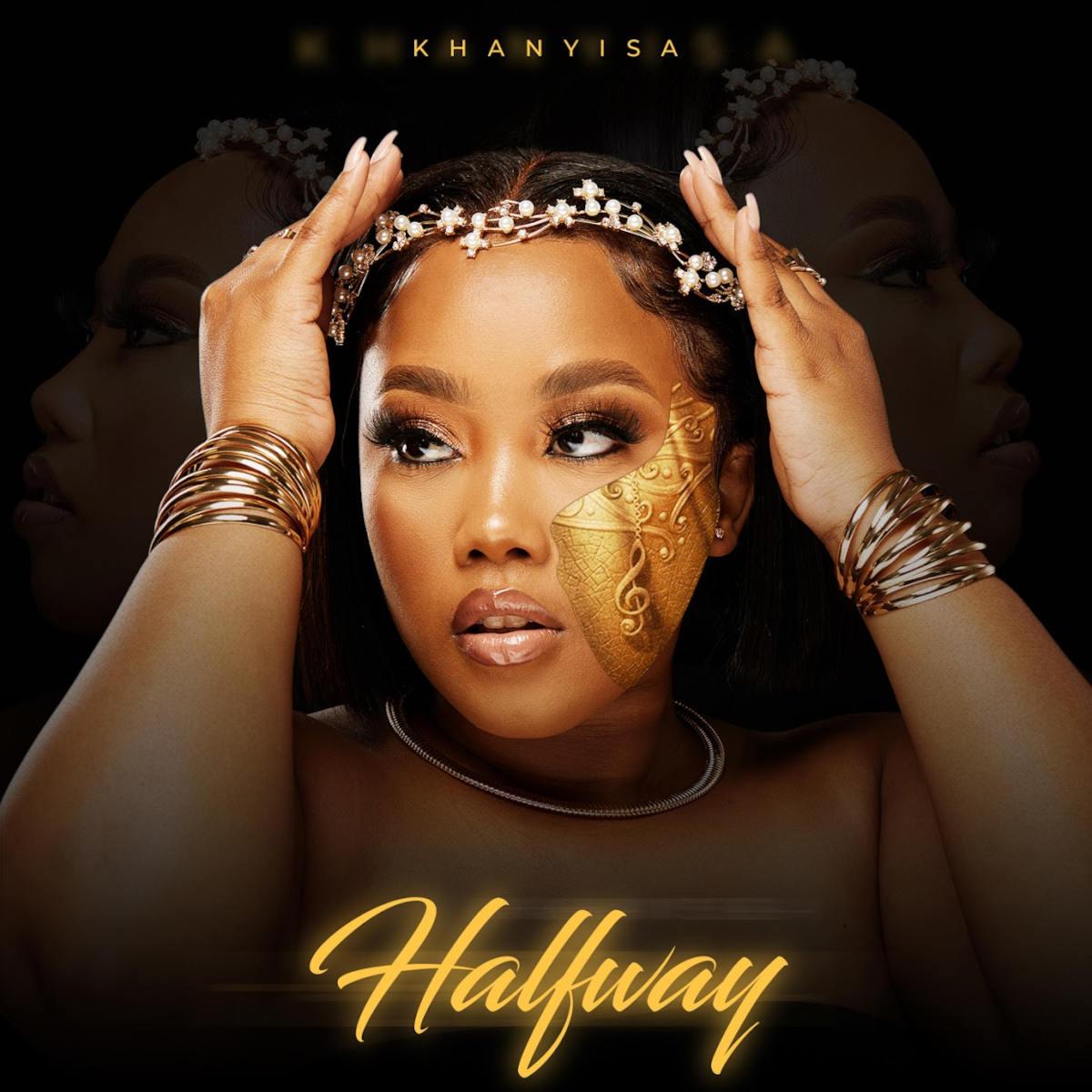 Khanyisa - Halfway EP