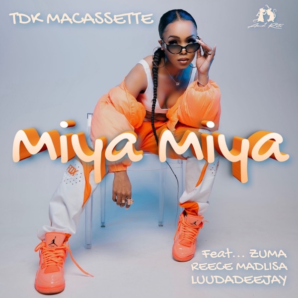 TDK Macassette - Miya Miya (feat. Zuma, Reece Madlisa & LuuDadeejay)